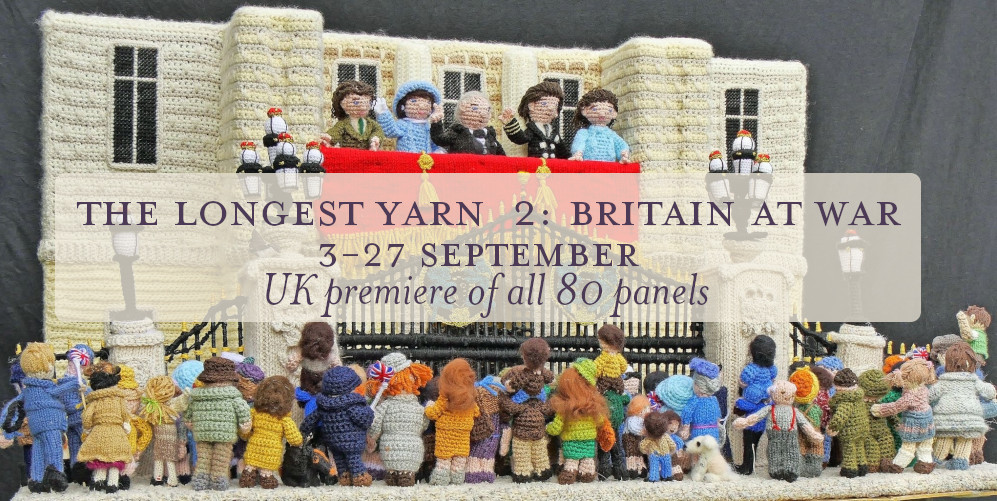 The Longest Yarn 2: Britain at War 3-27 September